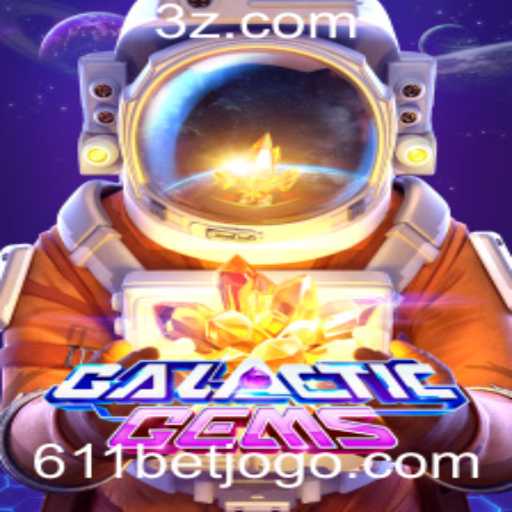 Descubra o Fascinante Universo de GalacticGems com 611 Bet