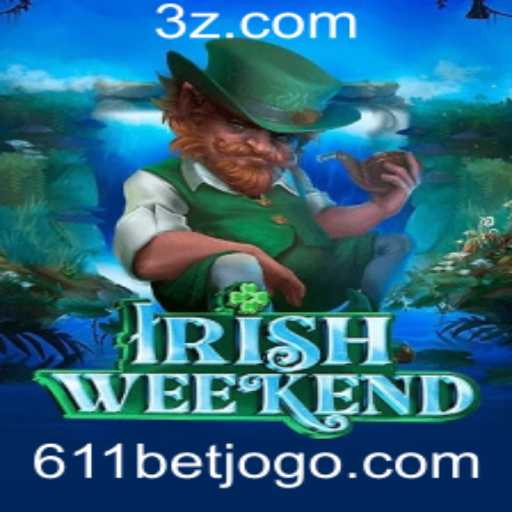 IrishWeekend: Descubra o Novo Jogo com a Palavra-Chave '611 bet'