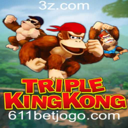 Explorando o Mundo do Jogo TripleKingKong e a Estratégia 611 Bet
